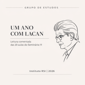 Capa do Grupo de Estudos Um Ano com Lacan com ilustração minimalista de Jacques Lacan e identidade visual do Instituto RSI.